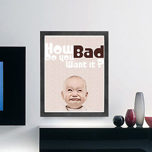 ... -Inspirational-Quote-Poster-Print-Illustration-How-Bad-do-you-want-it