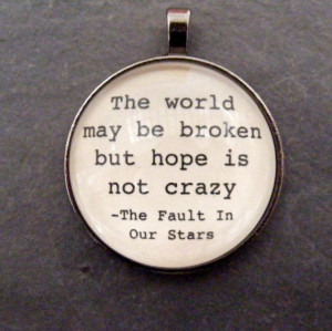 ... in Our Stars Quote Pendant or Key Chain Silver or Bronze Glass Dome