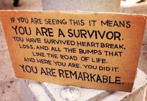 you are a #survivor ♡