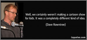 More Dave Rowntree Quotes