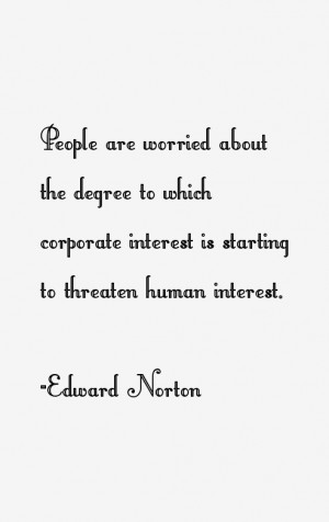 Edward Norton Quotes & Sayings