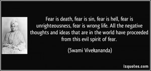 fear is sin, fear is hell, fear is unrighteousness, fear is wrong life ...