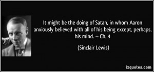 doing of Satan, in whom Aaron anxiously believed with all of his being ...