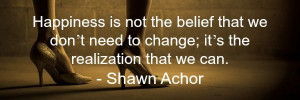 shawn achor happiness quote www amplifyhappinessnow com
