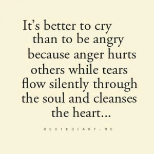 ... while tears flow silently through the soul and cleanse the heart
