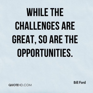 Funnies pictures about Quote About Challenges and Opportunities