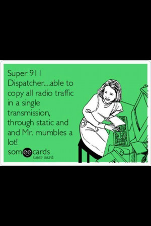 Super 911 dispatcher