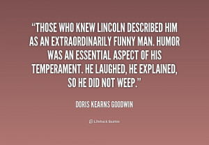 quote-Doris-Kearns-Goodwin-those-who-knew-lincoln-described-him-as ...