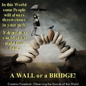 more bridges, less walls