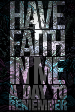 day to remember ADTR have faith in me homesick mineee