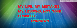 mistakes lessons not your business funny quotes life