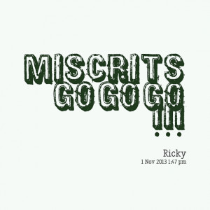 Quotes Picture: miscrits go go go !!!