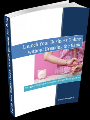 Launch Your Business Online without Breaking the Bank: