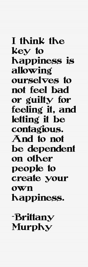 Brittany Murphy Quotes & Sayings