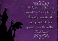 Maleficent Sayings | maleficent has been on my mind a lot this week ...