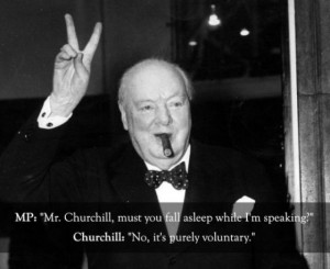 Funny Winston Churchill Quote...