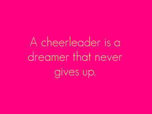 ... cheer #cheer quotes #cheer quote #dreamer #cheerleaders #cheerleading