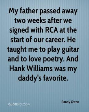 Randy Owen - My father passed away two weeks after we signed with RCA ...