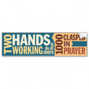 Two Hands Working Do More' Quote Bumper Sticker