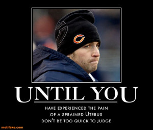 until-you-jay-cutler-toughness-demotivational-posters-1295890947