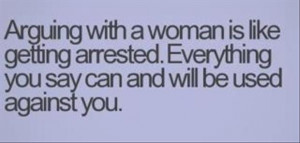 argueing with a woman, funny quotes