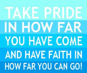 Be proud of your accomplishments! | Quotes