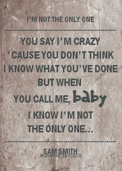 Not The Only One (Sam Smith)