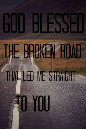 Bless the broken road - Rascal Flatts