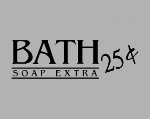 Bath Soap Extra..... Bathroom Wall Quotes Words Sayings Removable Bath ...