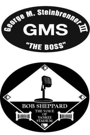 GMS (George M Steinbrenner) sama Bob Sheppard