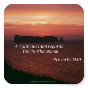 righteous man regards the life of his animal Bible Quotes Stickers # ...