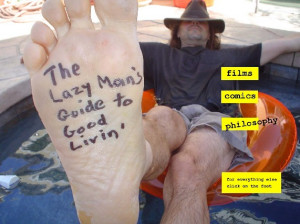 Re: The Lazy Man's Guide to Enlightenment