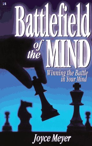 by marking “Battlefield of the Mind: How to Win the War in Your Mind ...