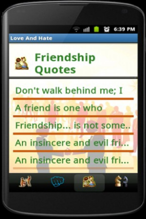 Great collection of love, hate, friendship and enmity quotes.