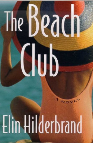 Start by marking “The Beach Club” as Want to Read: