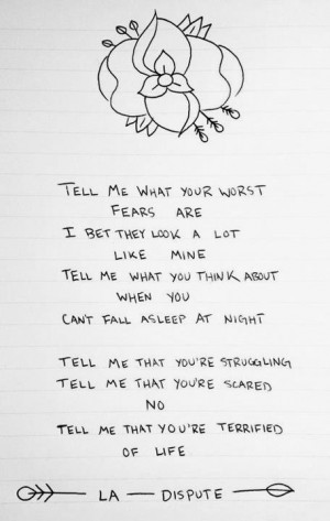 mine quote life song lyrics Scared asleep insecure fears la dispute ...