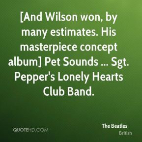 ... concept album] Pet Sounds ... Sgt. Pepper's Lonely Hearts Club Band