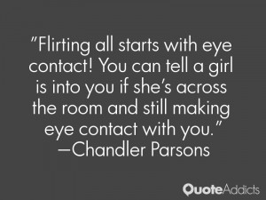 ... room and still making eye contact with you.” — Chandler Parsons