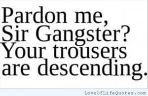 Funny Gangster Quotes