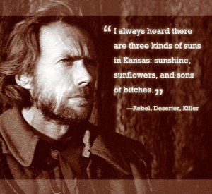 The Outlaw Josey Wales: Movie Favorites, Outlaw Josey Wales Quotes