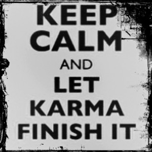 Funny revenge and karma quotes!