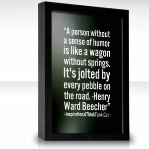 Sense of Humor, Henry Ward Beecher, Best Inspirational Picture Quotes ...