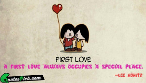 First Love Always Occupies by lee-konitz Picture Quotes