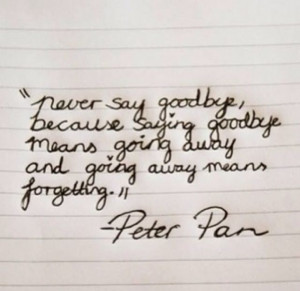 goodbye#quotes#peterpan#disney