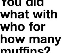 Muffins Quotes