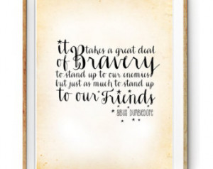 Harry Potter Art Print about Braver y - Albus Dumbledore Quote ...