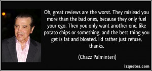 More Chazz Palminteri Quotes