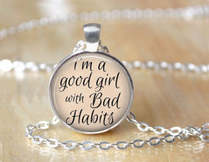 Good Girl with Bad Habits Quote by ShakespearesSisters, $9.00 ...