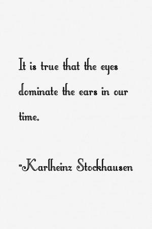 Karlheinz Stockhausen Quotes & Sayings