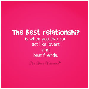 Best Friend quotes - The best relationship is when